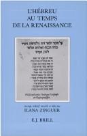 Cover of: L'Hebreu Au Temps De LA Renaissance (Brill's Series in Jewish Studies, Vol 4)