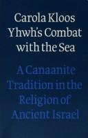 Cover of: Yhwh's Combat With the Sea by Carola Kloos, Carola Kloos