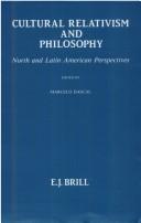 Cover of: Cultural Relativism and Philosophy: North and Latin American Perspectives (Philosophy of History and Culture)