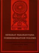 Cover of: Senarat Paranavitana commemoration volume by edited by Leelananda Prematilleke, Karthigesu Indrapala and J. E. van Lohuizen-de Leeuw.