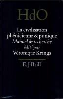Cover of: La civilisation phénicienne et punique: manuel de recherche