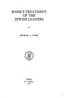 Cover of: Mark's treatment of the Jewish leaders