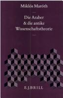 Cover of: Die Araber und die antike Wissenschaftstheorie
