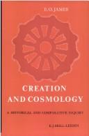 Cover of: Creation and Cosmology by E. O. James