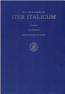 Cover of: Iter italicum accedunt alia itinera: a finding list of uncatalogued or incompletely catalogued humanistic manuscripts of the Renaissance in Italian and other libraries