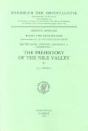 The prehistory of the Nile valley by A. J. Arkell, A. J. Lamping, Ulrichus Velenus