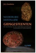 Cover of: Noordelijke kristallijne gidsgesteenten by J. G. Zandstra