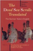 Cover of: The Dead Sea scrolls translated: the Qumran texts in English