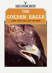 Cover of: The Golden Eagle (Shire Natural History)