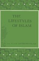 Cover of: The lifestyles of Islam by C. A. O. van Nieuwenhuijze