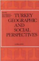 Cover of: Turkey: geographic and social perspectives
