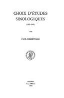 Cover of: Choix D'Etudes Sinologiques - 1921-1970 (Asian Studies) by P. Demieville