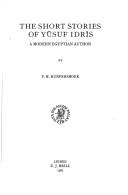 The short stories of Yūsuf Idrīs by P. M. Kurpershoek, P. M. Kupershoek