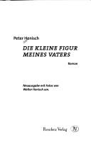 Cover of: Die kleine Figur meines Vaters. by Peter Henisch