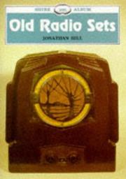 Cover of: Old Radio Sets