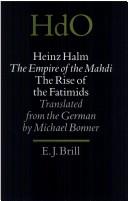 The empire of the Mahdi by Heinz Halm, M. Bonner