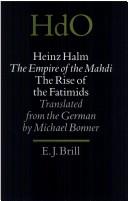 Cover of: The Empire of the Mahdi by Heinz Halm, M. Bonner