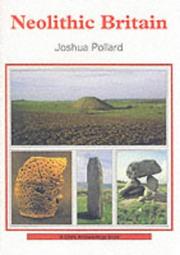 Cover of: Neolithic Britain (Shire Archaeology)
