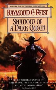 Cover of: Shadow of a Dark Queen (Serpentwar Saga) by Raymond E. Feist