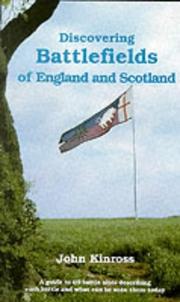 Cover of: Discovering battlefields of England and Scotland | Kinross, John.