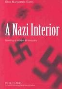 Cover of: A Nazi Interior by E. M. Barth