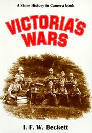 Cover of: Victoria's Wars (History in Camera) by Ian F. W. Beckett, A. F. W. Beckett