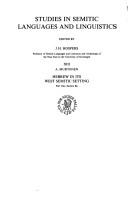 Cover of: Hebrew in Its West Semitic Setting: A Comparative Survey of Non-Masoretic Hebrew Dialects and Traditions : Part 1 : Comparative Lexicon : Section Ba (Studies ... and Linguistic , Part 1/Ba, Suppl. 13)