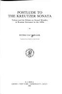 Cover of: Postlude to The Kreutzer sonata: Tolstoj and the debate on sexual morality in Russian literature in the 1890s