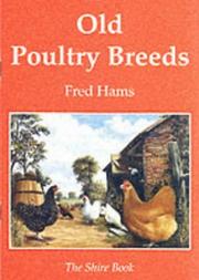 Cover of: Old Poultry Breeds by Fred Hams          