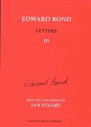 Cover of: Edward Bond Letters III by Ian Stuart