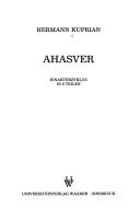 Cover of: Ahasver by Hermann Kuprian, Hermann Kuprian