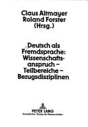 Cover of: Deutsch Als Fremdsprache: Wissenschaftsanspruch - Teilbereiche - Bezugsdisziplinen (Werkstattreihe Deutsch Als Fremdsprache)