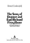 The song of Dermot and Earl Richard Fitzgilbert = by D. J. Conlon