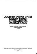 Cover of: Liquefied energy gases facility siting: international comparisons