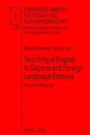 Cover of: Teaching Of English In Second And Foreign Language Settings: Focus On Malaysia (Duisburger Arbeiten Zur Sprach- Und Kulturwissenschaft, Bd. 56.)