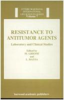 Cover of: Resistance to antitumor agents by edited by Mario Ghione and Luciano Rausa.