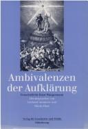 Cover of: Ambivalenzen der Aufklärung by herausgegeben von Gerhard Ammerer und Hanns Haas.