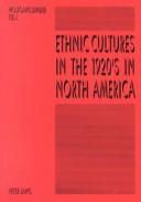 Cover of: Ethnic cultures in the 1920's in North America