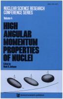 Cover of: High Angular Momentum Properties of Nuclei (Nuclear Science Research Conference Series) by N. R. Johnson