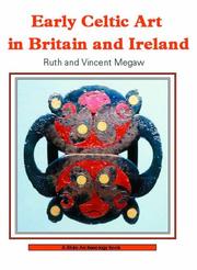 Cover of: Early Celtic Art in Britain and Ireland (Shire Archaeology Book) by Ruth Megaw, Vincent Megaw