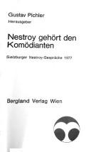 Cover of: Nestroy gehört den Komödianten by Salzburger Nestroy-Gespräche 1977.
