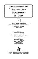 Cover of: Development of Politics and Government in India by Verinder Grover, Ranjana Arora, Verinder Grover, Ranjana Arora