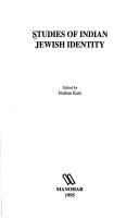 Cover of: Studies of Indian Jewish identity by Nathan Katz