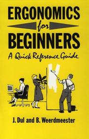 Ergonomics for beginners by Jan Dul, B. A. Weerdmeester