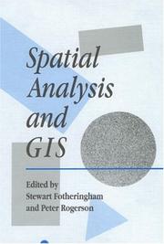 Spatial analysis and GIS by A. Stewart Fotheringham, Peter Rogerson