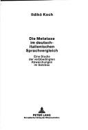 Cover of: Die Metataxe im deutsch-italienischen Sprachvergleich by Ildikó Koch