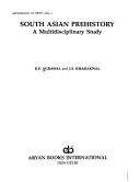 Cover of: South Asia Prehistory (Archaeology of South Asia)