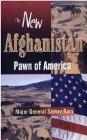 Cover of: The new Afghanistan: pawn of America?