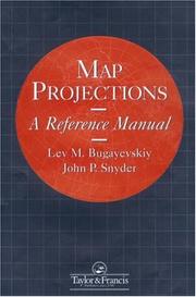 Cover of: Map projections: a reference manual