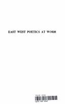 Cover of: East West poetics at work by 